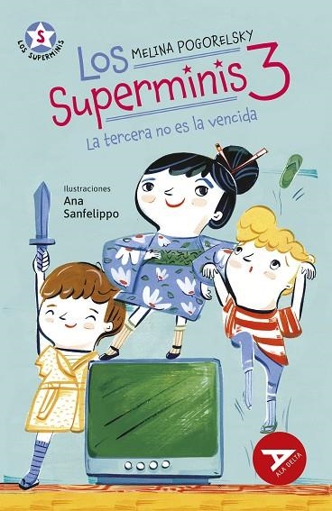 LOS SUPERMINIS 3: LA TERCERA NO ES LA VENCIDA | 9788414060575 | POGORELSKY, MELINA | Llibreria La Gralla | Llibreria online de Granollers