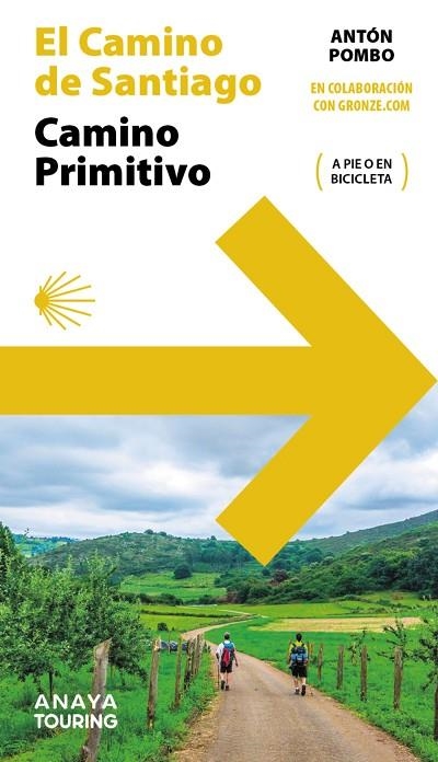 GUÍA DEL CAMINO DE SANTIAGO. CAMINO PRIMITIVO | 9788491589570 | POMBO RODRÍGUEZ, ANTÓN | Llibreria La Gralla | Llibreria online de Granollers