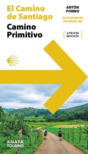 GUÍA DEL CAMINO DE SANTIAGO. CAMINO PRIMITIVO | 9788491589570 | POMBO RODRÍGUEZ, ANTÓN | Llibreria La Gralla | Llibreria online de Granollers