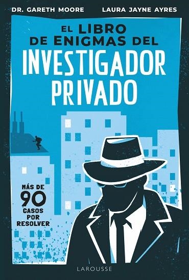 LIBRO DE ENIGMAS DEL INVESTIGADOR PRIVADO, EL | 9791387520434 | MOORE, GARETH / JAYNE AYRES, LAURA | Llibreria La Gralla | Librería online de Granollers