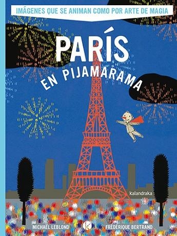 PARÍS EN PIJAMARAMA | 9788413433899 | LEBLOND, MICHAEL | Llibreria La Gralla | Librería online de Granollers