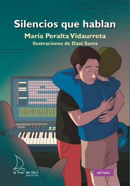 SILENCIOS QUE HABLAN | 9788410371200 | PERALTA VIDAURRETA, MARÍA | Llibreria La Gralla | Librería online de Granollers
