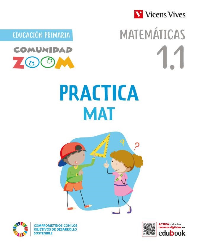 PRACTICAMAT 1. MATEMÁTICAS ACTIVIDADES (1.1 - 1.2 - 1.3) COMUNIDAD ZOOM | 9788468281018 | J. FRAILE / A. PINEDA | Llibreria La Gralla | Llibreria online de Granollers