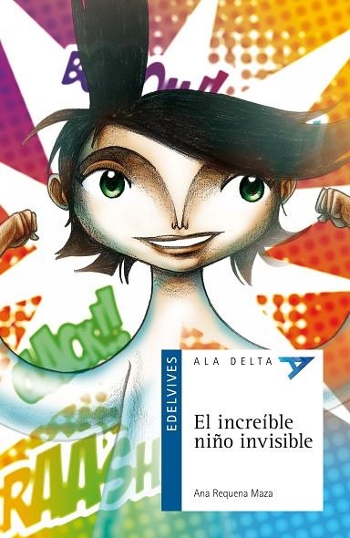 EL INCREÍBLE NIÑO INVISIBLE | 9788426380463 | REQUENA MAZA, ANA | Llibreria La Gralla | Librería online de Granollers