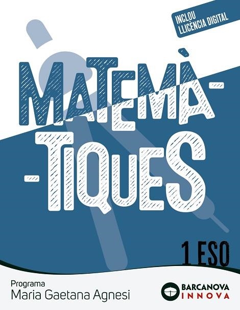 MARIA GAETANA AGNESI 1 ESO. MATEMÀTIQUES | 9788448962357 | COLERA JIMÉNEZ, JOSÉ / GAZTELU ALBERO, IGNACIO / COLERA CAÑAS, RAMÓN | Llibreria La Gralla | Llibreria online de Granollers