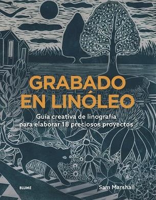GRABADO EN LINÓLEO | 9788410469495 | MARSHALL, SAM | Llibreria La Gralla | Librería online de Granollers