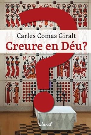 CREURE EN DÉU? | 9788491365907 | COMAS, CARLES | Llibreria La Gralla | Librería online de Granollers