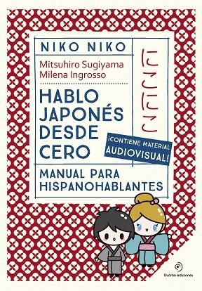 NIKO  NIKO. HABLO JAPONÉS DESDE CERO | 9788410346710 | SUGIYAMA, MITSUHIRO | Llibreria La Gralla | Llibreria online de Granollers