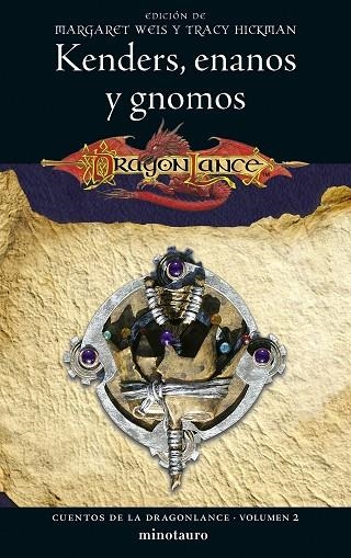 KENDERS, ENANOS Y GNOMOS CUENTOS DE LA DRAGONLANCE Nº 02/06 | 9788445011270 | HICKMAN, TRACY ;  WEIS, MARGARET | Llibreria La Gralla | Librería online de Granollers