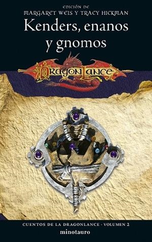 KENDERS, ENANOS Y GNOMOS CUENTOS DE LA DRAGONLANCE Nº 02/06 | 9788445011270 | HICKMAN, TRACY ;  WEIS, MARGARET | Llibreria La Gralla | Librería online de Granollers