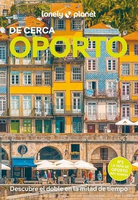 OPORTO DE CERCA  LONELY PLANET 2025 | 9788408300663 | TABORDA, JOANA | Llibreria La Gralla | Librería online de Granollers