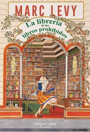 LIBRERÍA DE LOS LIBROS PROHIBIDOS, LA | 9788419809766 | LEVY, MARC | Llibreria La Gralla | Librería online de Granollers