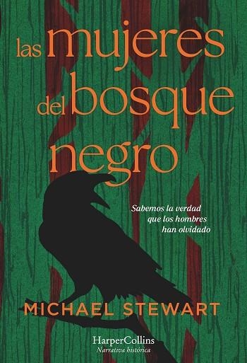 MUJERES DEL BOSQUE NEGRO, LAS | 9788419809681 | STEWART, MICHAEL | Llibreria La Gralla | Llibreria online de Granollers