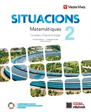 SITUACIONS 2 MATEMÀTIQUES. QUADERN D'APRENENTALTGE. | 9788468278247 | MARTIN RELANCIO, MIGUEL ANGEL / MESEGUER GUALLAR, JAVIER / PAVÓN CAMACHO, SONIA | Llibreria La Gralla | Llibreria online de Granollers