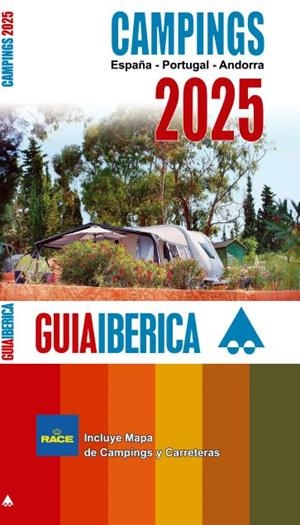 GUIA IBERICA CAMPINGS 2025 (ESPAÑA-PORTUGAL-ANDORRA) | 9788412993202 | VVAA | Llibreria La Gralla | Llibreria online de Granollers
