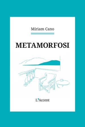 METAMORFOSI | 9788418680588 | CANO, MÍRIAM | Llibreria La Gralla | Llibreria online de Granollers