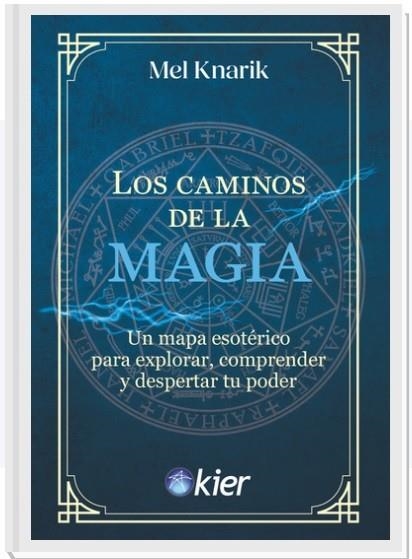 CAMINOS DE LA MAGIA, LOS | 9788418801662 | KNARIK, MEL | Llibreria La Gralla | Llibreria online de Granollers