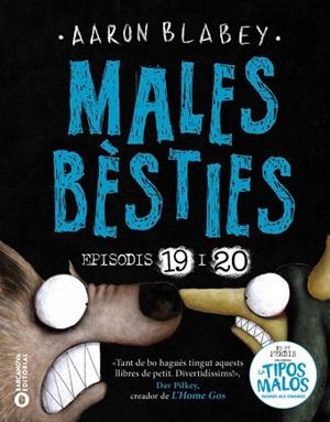 MALES BÈSTIES. EPISODIS 19 I 20 | 9788448964474 | BLABEY, AARON | Llibreria La Gralla | Librería online de Granollers