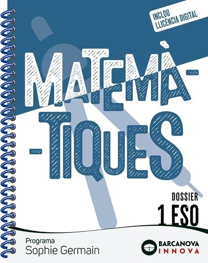 SOPHIE GERMAIN 1 ESO. DOSSIER. MATEMÀTIQUES | 9788448962395 | COLERA, JOSÉ / GAZTELU, IGNACIO / COLERA, RAMÓN | Llibreria La Gralla | Llibreria online de Granollers
