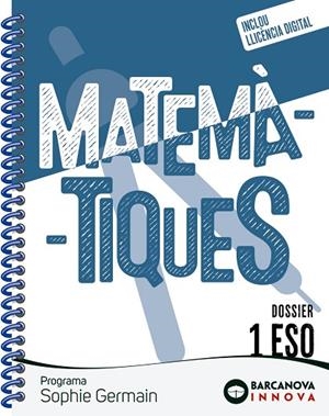 SOPHIE GERMAIN 1 ESO. DOSSIER. MATEMÀTIQUES | 9788448962395 | COLERA, JOSÉ / GAZTELU, IGNACIO / COLERA, RAMÓN | Llibreria La Gralla | Llibreria online de Granollers