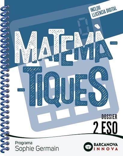SOPHIE GERMAIN 2 ESO. DOSSIER. MATEMÀTIQUES | 9788448962470 | COLERA JIMÉNEZ, JOSÉ / GAZTELU ALBERO, IGNACIO / COLERA CAÑAS, RAMÓN | Llibreria La Gralla | Llibreria online de Granollers