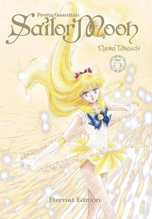 SAILOR MOON ETERNAL EDITION 05 | 9788467971187 | NAOKO TAKEUCHI | Llibreria La Gralla | Librería online de Granollers