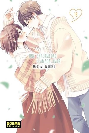 UNA ENFERMEDAD LLAMADA AMOR 13 | 9788467974324 | MEGUMI MORINO | Llibreria La Gralla | Llibreria online de Granollers