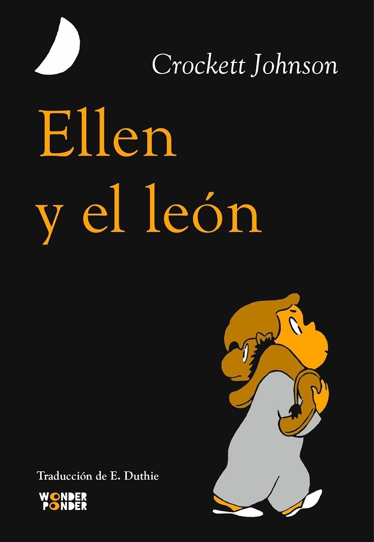 ELLEN Y EL LEON | 9788412872736 | CROCKETT, JHONSON | Llibreria La Gralla | Librería online de Granollers