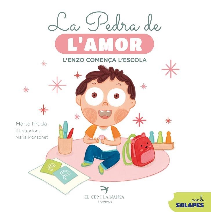 ENZO COMENÇA L'ESCOLA, L' LA PEDRA DE L'AMOR. L' | 9788419747792 | PRADA, MARTA | Llibreria La Gralla | Librería online de Granollers