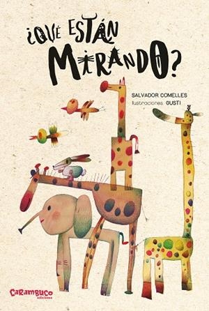 ¿QUÉ ESTÁN MIRANDO? | 9788410252271 | COMELLES, SALVADOR | Llibreria La Gralla | Llibreria online de Granollers