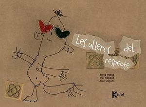 ULLERES DEL RESPECTE, LES | 9788419476494 | MASSÓ, SÒNIA | Llibreria La Gralla | Librería online de Granollers