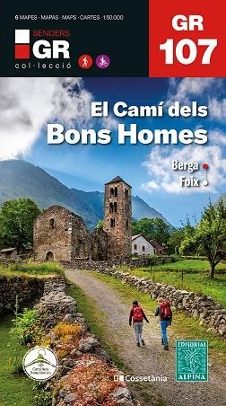 GR 107 CATALUNYA. EL CAMÍ DELS BONS HOMES  ALPINA MAPA | 9788413564982 | RIPOLL, RICARD | Llibreria La Gralla | Librería online de Granollers
