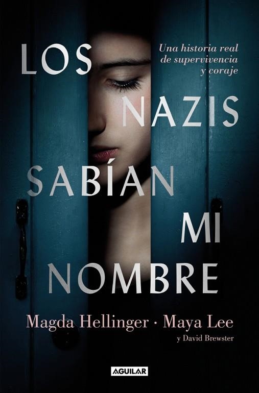 NAZIS SABÍAN MI NOMBRE, LOS | 9788403525382 | LEE, MAYA ;  HELLLINGER, MAGDA ;  BREWSTER, DAVID | Llibreria La Gralla | Llibreria online de Granollers