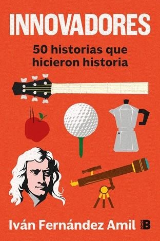 INNOVADORES | 9788466681803 | FERNÁNDEZ AMIL, IVÁN | Llibreria La Gralla | Librería online de Granollers