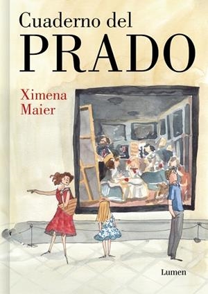 CUADERNO DEL PRADO | 9788426432933 | MAIER, XIMENA | Llibreria La Gralla | Librería online de Granollers