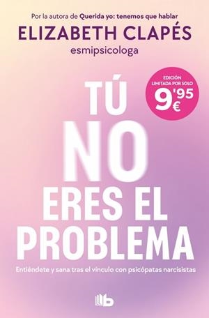 TÚ NO ERES EL PROBLEMA | 9791387652418 | CLAPÉS, ELIZABETH | Llibreria La Gralla | Librería online de Granollers