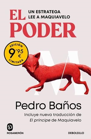 PODER, EL UN ESTRATEGA LEE A MAQUIAVELO  (CAMPAÑA DE VERANO EDICIÓN LIMITADA) | 9788466382625 | BAÑOS, PEDRO | Llibreria La Gralla | Llibreria online de Granollers