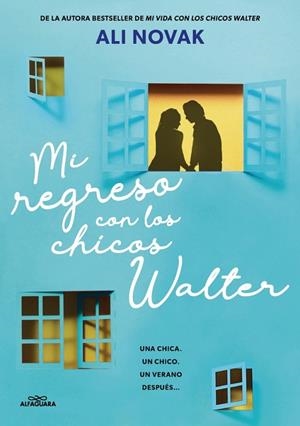 MI REGRESO CON LOS CHICOS WALTER (MI VIDA CON LOS CHICOS WALTER 2) | 9788410489233 | NOVAK, ALI | Llibreria La Gralla | Librería online de Granollers