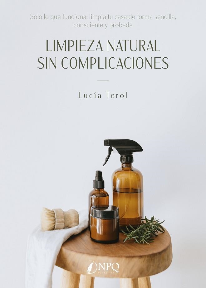 LIMPEZA NATURAL SIN COMPLICACIONES | 9788410453678 | TEROL, LUCÍA | Llibreria La Gralla | Librería online de Granollers
