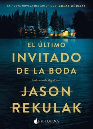 ÚLTIMO INVITADO DE LA BODA, EL | 9788419680891 | REKULAK, JASON | Llibreria La Gralla | Librería online de Granollers