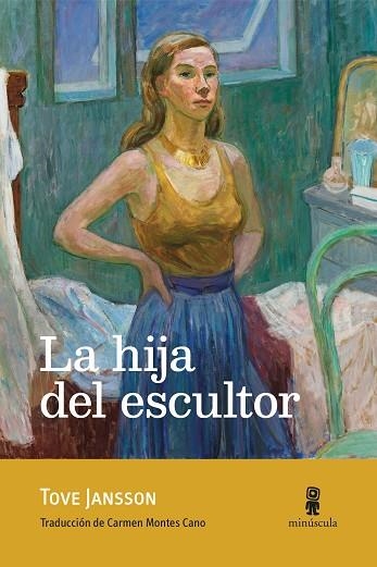 HIJA DEL ESCULTOR, LA | 9791399004038 | JANSSON, TOVE | Llibreria La Gralla | Llibreria online de Granollers