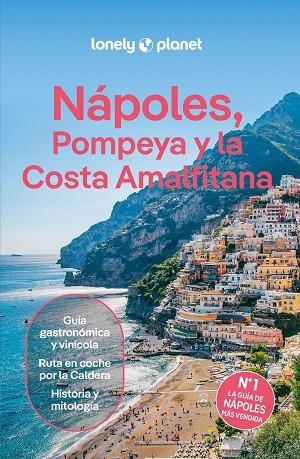 NÁPOLES, POMPEYA Y LA COSTA AMALFITANA  LONELY PLANET 2025 | 9788408301738 | VVAA | Llibreria La Gralla | Librería online de Granollers