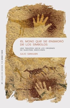 MONO QUE SE ENAMORÓ DE LOS SÍMBOLOS, EL | 9788425452314 | SANJUAN ARIAS, JULIO | Llibreria La Gralla | Llibreria online de Granollers