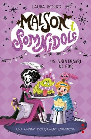 ANIVERSARI DE POR, UN  MALSON I SOMNIDOLÇ 4: UN | 9788466159203 | BORIO, LAURA | Llibreria La Gralla | Librería online de Granollers