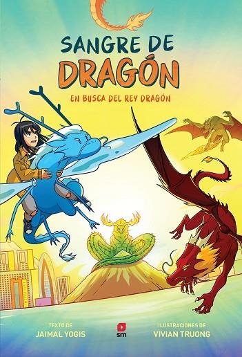 EN BUSCA DEL REY DRAGÓN SANGRE DE DRAGÓN 3: | 9788410550612 | YOGIS, JAIMAL | Llibreria La Gralla | Llibreria online de Granollers