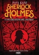 SHERLOCK HOLMES Y LOS SIRVIENTES DEL INFIERNO | 9788412821031 | KANE, PAUL | Llibreria La Gralla | Llibreria online de Granollers