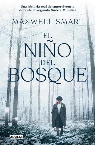 NIÑO DEL BOSQUE, EL | 9788403525481 | SMART, MAXWELL | Llibreria La Gralla | Llibreria online de Granollers