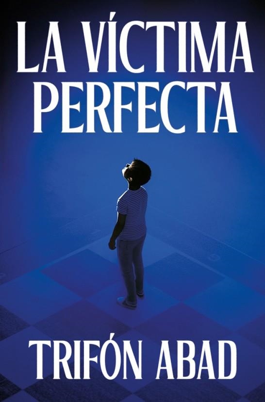 VÍCTIMA PERFECTA, LA | 9788425371059 | ABAD, TRIFÓN | Llibreria La Gralla | Llibreria online de Granollers