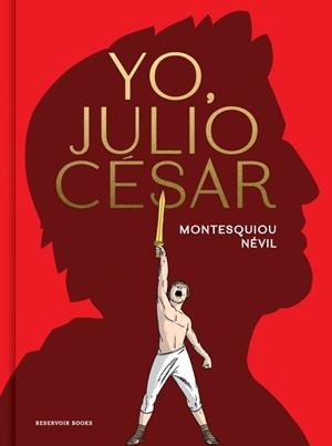 YO, JULIO CÉSAR | 9788419940841 | DE MONTESQUIOU, ALFRED | Llibreria La Gralla | Librería online de Granollers