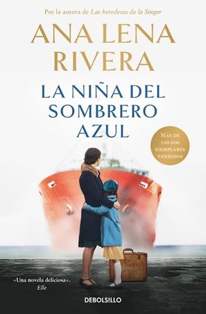 NIÑA DEL SOMBRERO AZUL, LA (BOLSILLO) | 9788466379403 | RIVERA, ANA LENA | Llibreria La Gralla | Librería online de Granollers